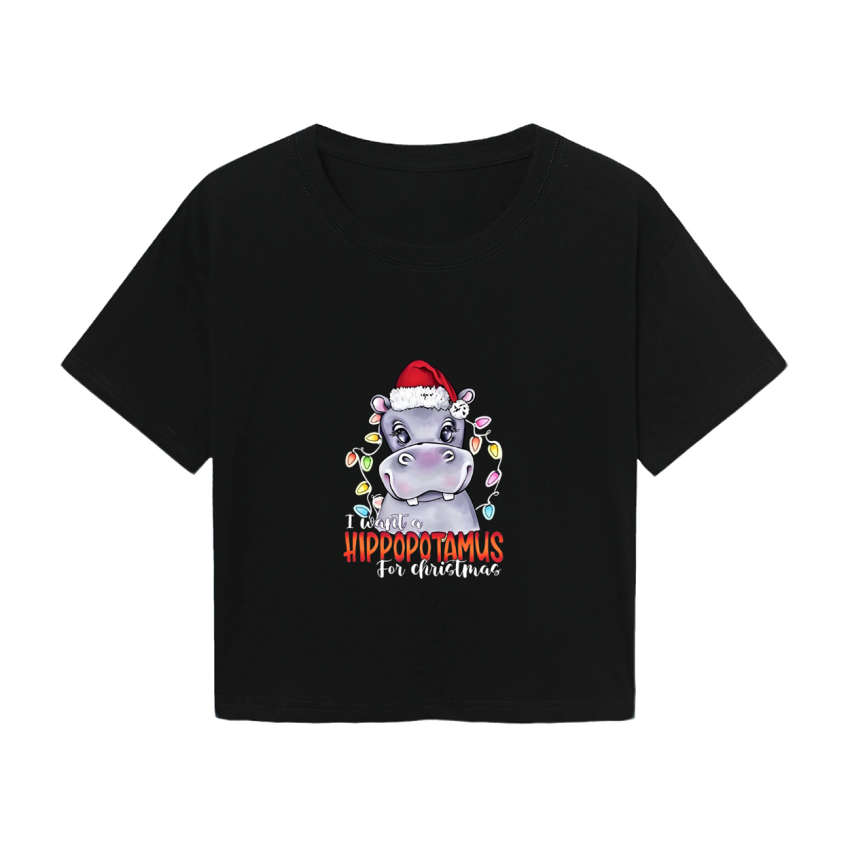 I Want A Hippopotamus For Christmas Fun X?mas Crop Tee product image 2
