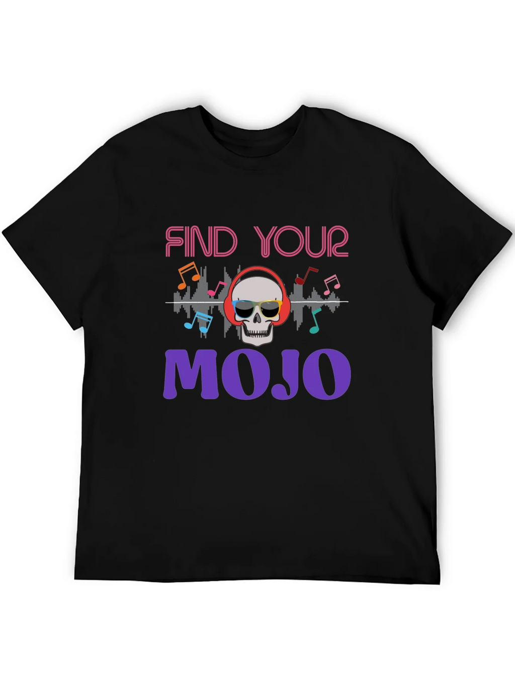 Find Your Mojo T-Shirt - Skull Graphic Tee product image 5