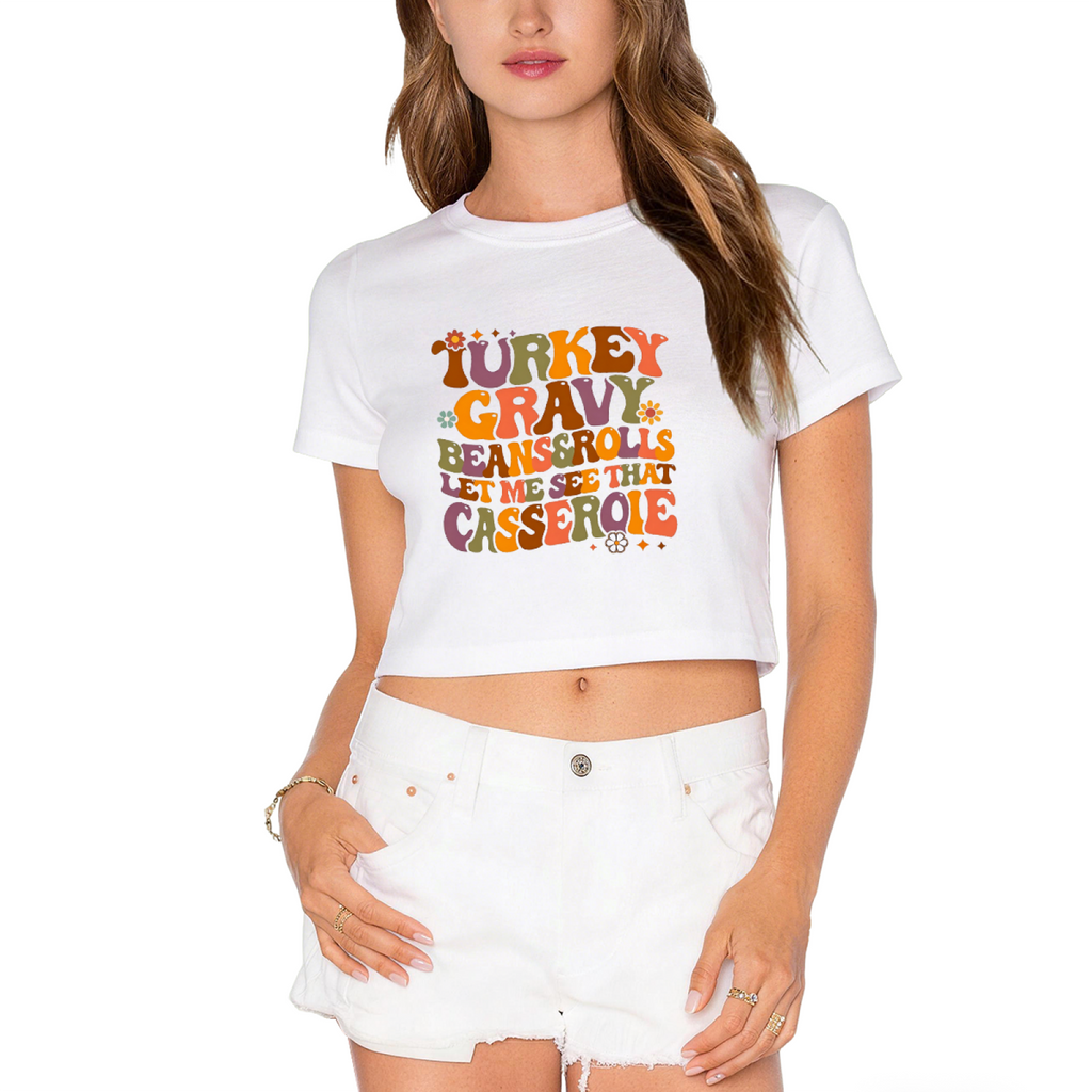Turkey Gravy Beans And Rolls Funny Thanksgiving Cropped Tee product image 1