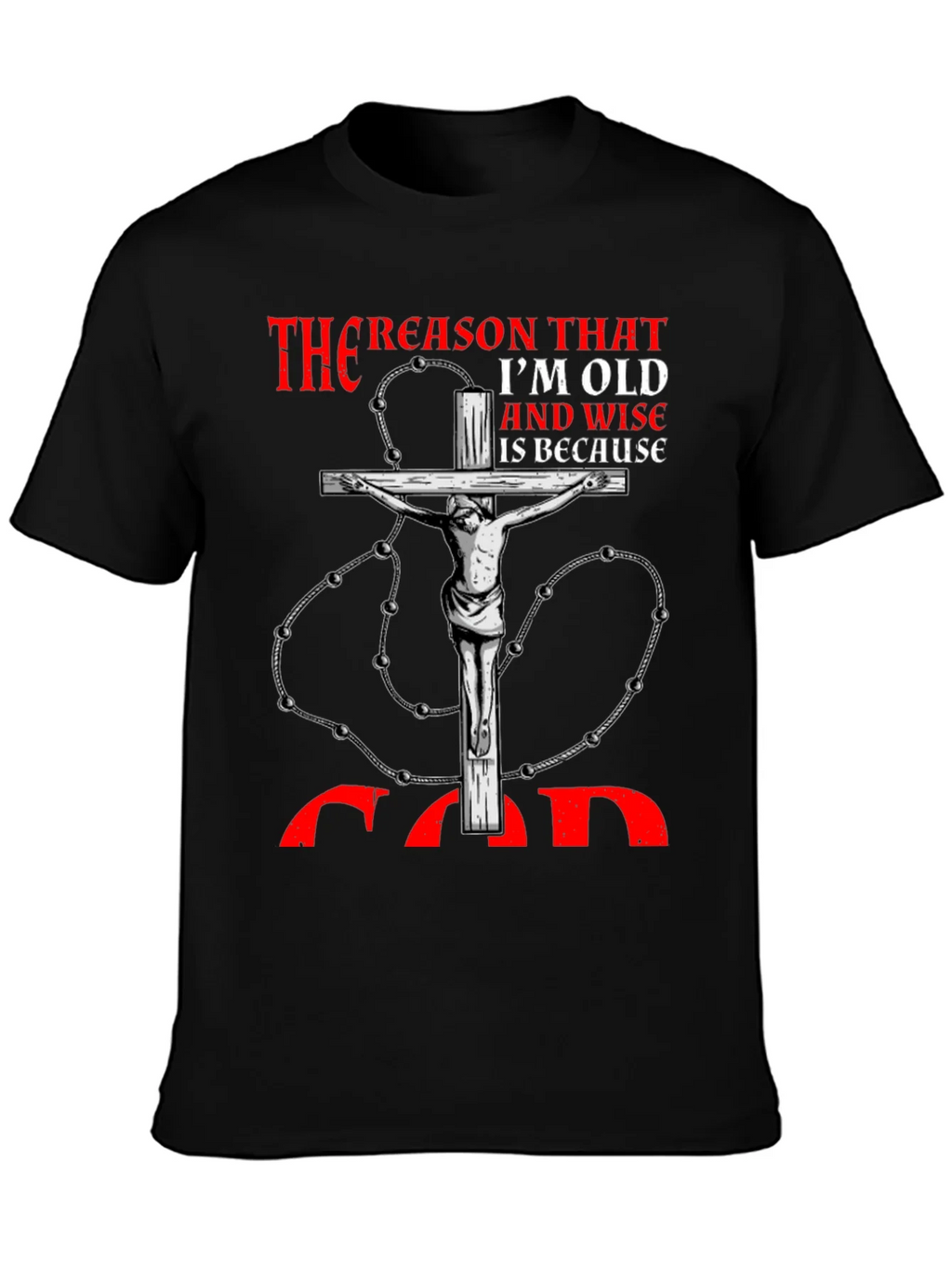 Reason Im Old and Wise Black T-Shirt product image 3