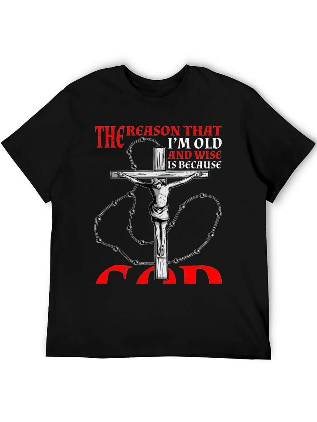 Reason Im Old and Wise Black T-Shirt product image 5