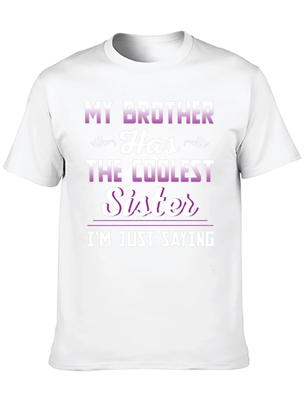 Coolest Sister Tee - Funny Sibling Pride T-Shirt product image 9