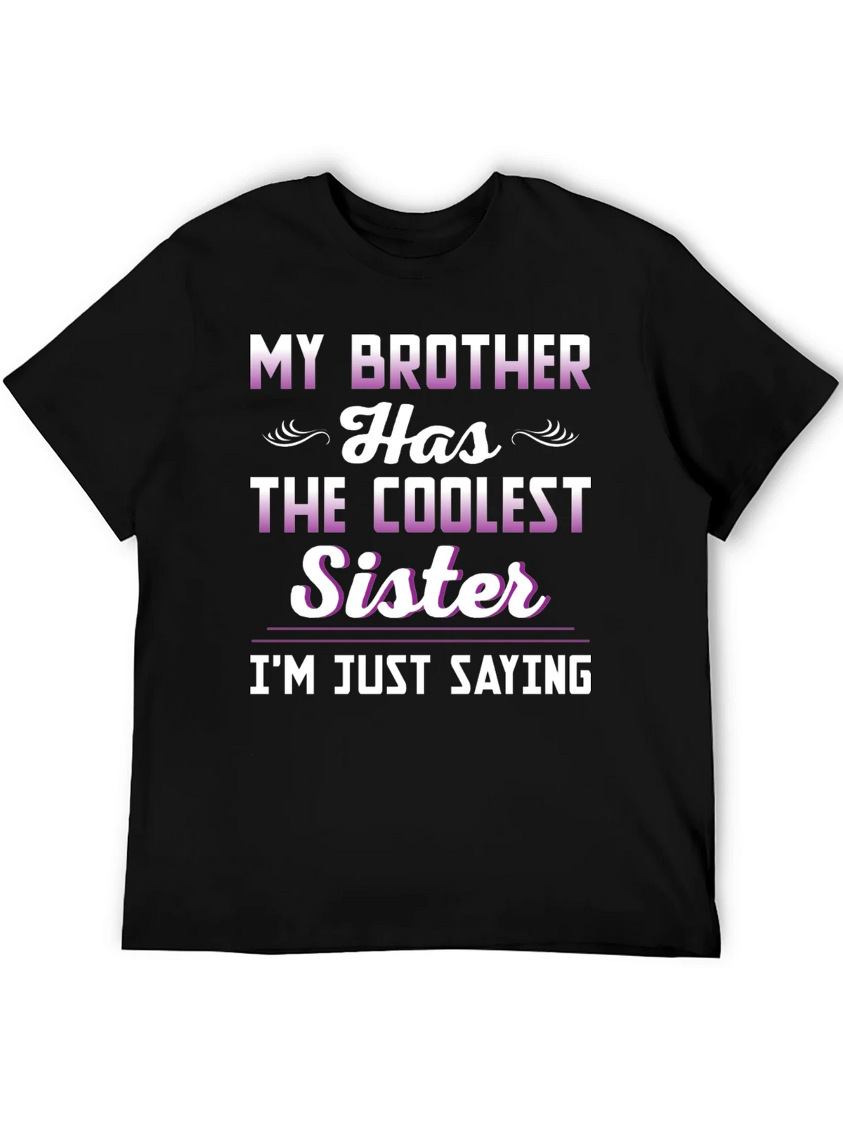 Coolest Sister Tee - Funny Sibling Pride T-Shirt product image 5