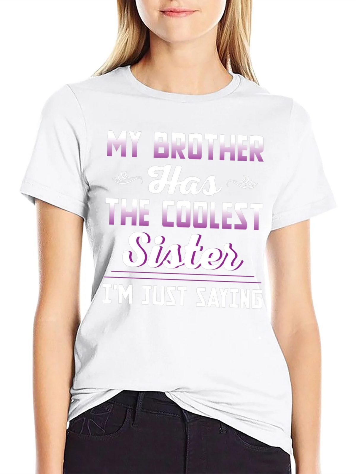 Coolest Sister Tee - Funny Sibling Pride T-Shirt product image 8