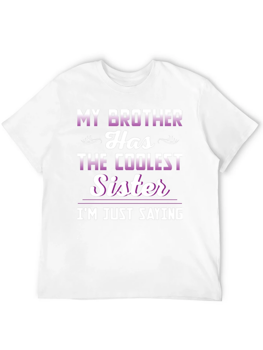 Coolest Sister Tee - Funny Sibling Pride T-Shirt product image 11