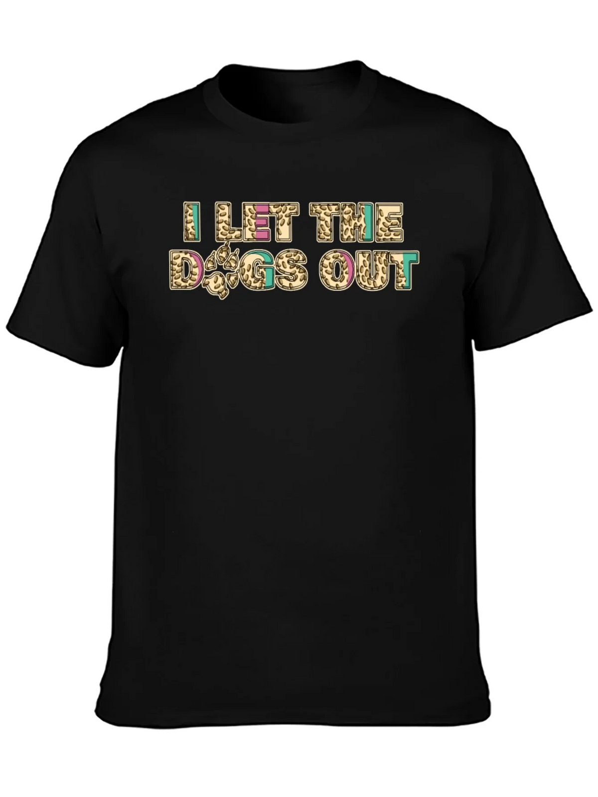 I Let The Dogs Out Novelty Graphic Tee product image 3