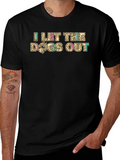 I Let The Dogs Out Novelty Graphic Tee product image 1