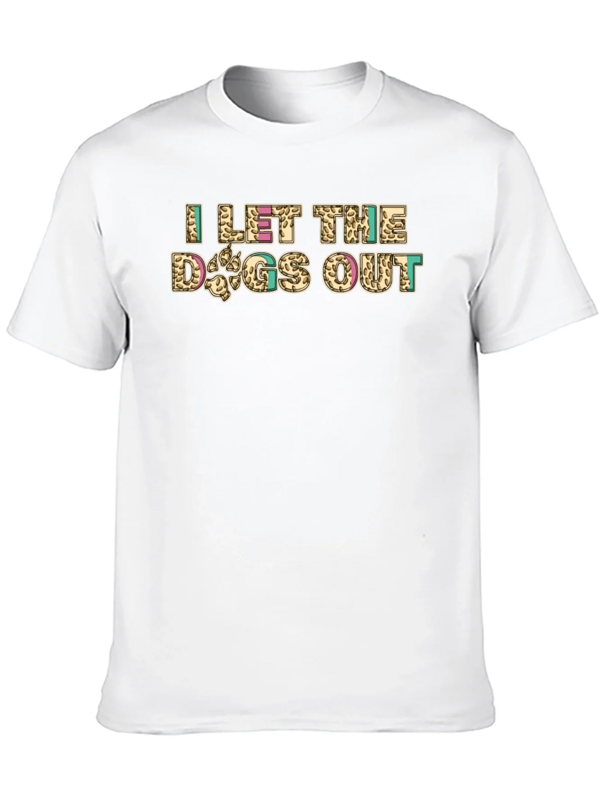 I Let The Dogs Out Novelty Graphic Tee product image 9