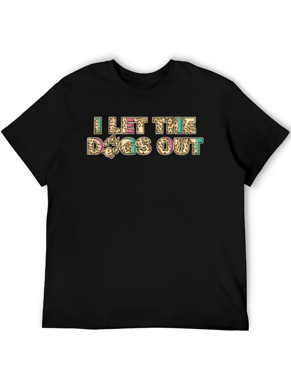 I Let The Dogs Out Novelty Graphic Tee product image 5